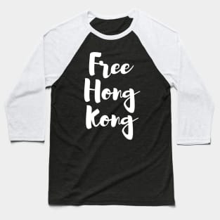 Free Hong Kong - Typographic Style Baseball T-Shirt